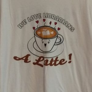 🌷‼️5/$20Fruit Of The Loom "We love Our Librarians A Latte" -